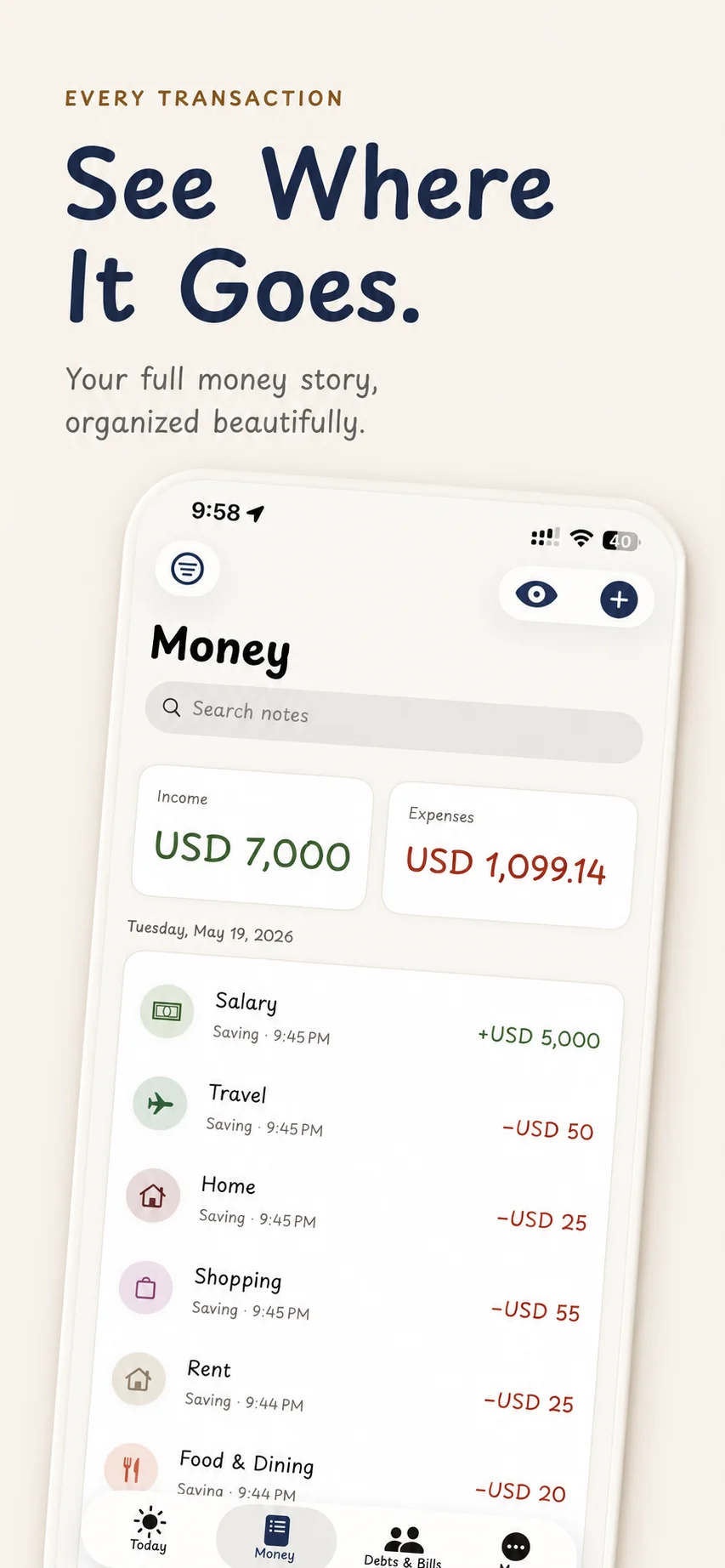 Money screen — your full transaction history, searchable and organized